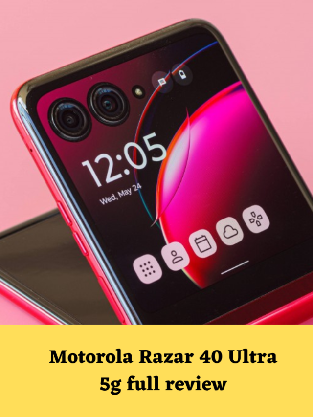 Motorola Razar 40 Ultra 5g full review